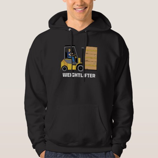 Forklift Operator Forklift Certified Weightlifter Hoodie (Voorkant)