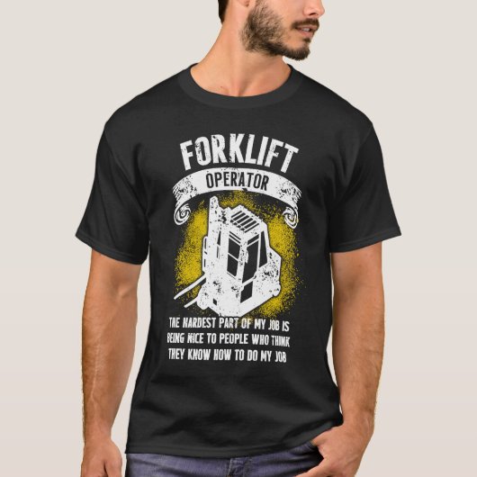 Forklift Operator Hardest Driver T-shirt (Voorkant)