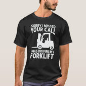 Forklift Operator Truck Worker 3 T-shirt (Voorkant)