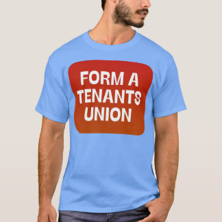 Form A Tenders Union T-shirt
