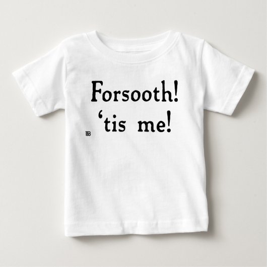 Forsooth. Baby T-shirt (licht) (Voorkant)