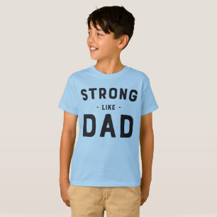 Fort comme le papa badine le T-shirt