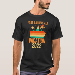 Fort Lauderdale Family Vacation 2022 Florida Beach T-shirt