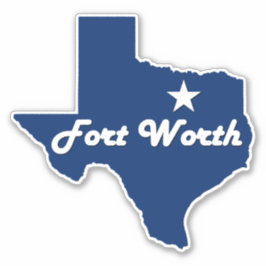 Fort Worth, Texas Lone Star State Map (Ft. Worth) Sticker