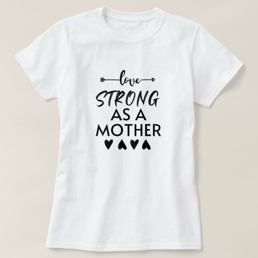 Forte comme T-shirt mère (Design devant)
