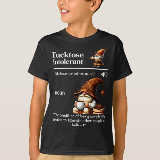 Fortose Intolerant Definition Funny Gnome Coffee  T-shirt (Voorkant)