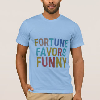 Fortuin gunsten grappig t-shirt