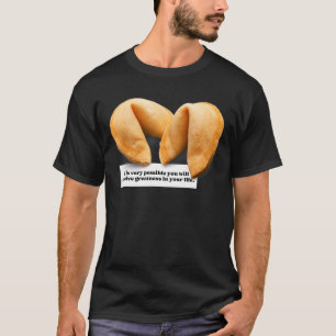 Fortune Cookie Gezegde Chinees eten Afhalen 008 T-shirt