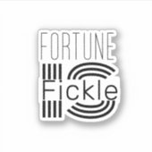 Fortune est un autocollant noir blanc de motivatio (Devant)