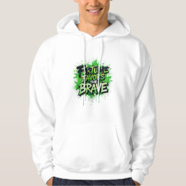 Fortune Favors the Brave Hoodie