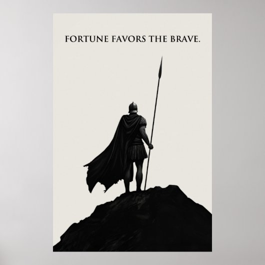 Fortune Favors The Brave Poster (Voorkant)