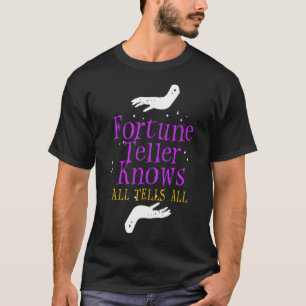 Fortune Teller Knows vertelt alle Crystal Ball Tar T-shirt