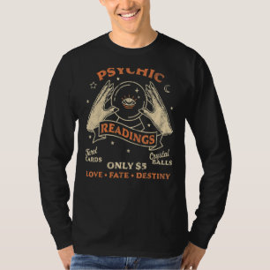 Fortune Teller Psychic Readings Tarot Crystal Ball T-shirt