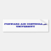FORWARD AIR CONTROLLER UNIVERSITY BUMPERSTICKER (Voorkant)