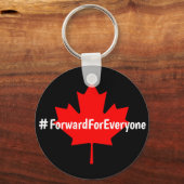 #ForwardForIedereen Canada Liberal Party Slogan Sleutelhanger (Voorkant)
