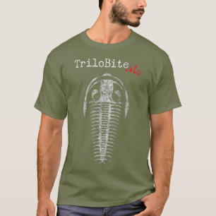Fossil Hunter TriloBite Me Paleontologist Funny T-shirt