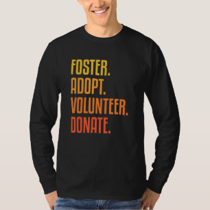 Foster adopteert vrijwilliger Donate Animal Cat Do T-shirt