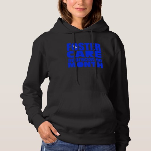 Foster Care Appreciation Month May Hoodie (Voorkant)
