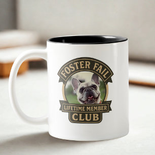 Foster Fail Lifetime Member Club Humor Tweekleurige Koffiemok