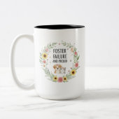 Foster Failure Mug – Pet Adopter Gift (Gauche)