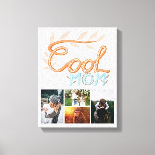 Foto van Cool Mam Hand Lettering Moederdag 4 Canvas Afdruk (Voorkant)