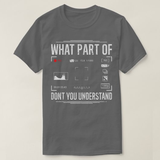 Fotograaf Camera Welk deel van fotografie T-shirt (Design voorkant)