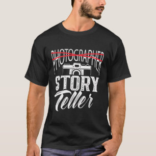 Fotograaf Storyteller Fotografie Camera Foto T-shirt