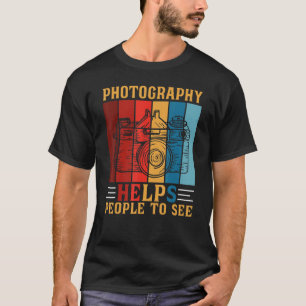 Fotografie helpt mensen om camerafoto's te zien t-shirt