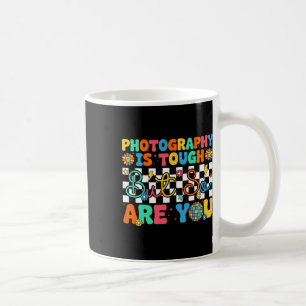 Fotografie is moeilijk, maar jij bent grappig teru koffiemok
