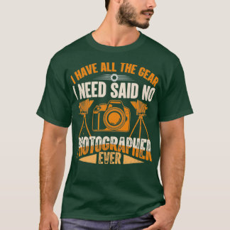 Fotografie Lover Outfit Funny Camera Gear T-shirt