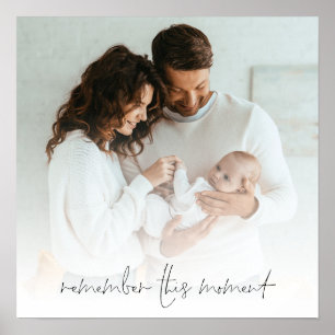 Fotoquote Onthoud dit moment Nieuwe ouders Poster