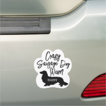 Fou Saucisson Chien maman Magnet voiture Personnal