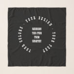 Foulard Create Your Own<br><div class="desc">Create your own custom party and event favours and supplies, personalized gifts, promotional merchandise and more. Visit Print Plunder on Zazzle to view our entire collection.</div>