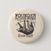 Founder Quiet Quitting Movement Cute Sloth Ronde Button 5,7 Cm (Voorkant)