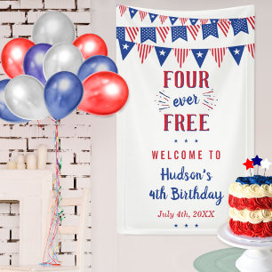 Four Ever Free! 4 juli 4e verjaardagsfeestje Spandoek