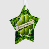 Four leaf clover Saint Patrick's Day have a great Ornament (voorkant)