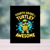 Fourth Grade Turtle-y Awesome First Day of Fourth  (Neutre)
