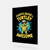 Fourth Grade Turtle-y Awesome First Day of Fourth  (Angle)