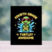Fourth Grade Turtle-y Awesome First Day of Fourth  Acryl Bord (Neutraal)
