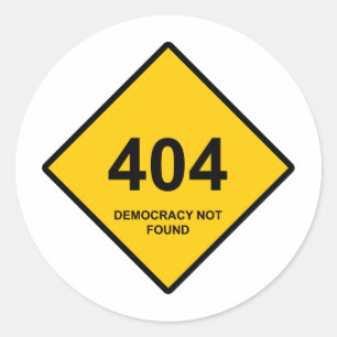 Fout 404: Democratie niet gevonden Ronde Sticker