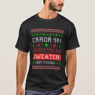 Fout 404 Longsleeve Lelijke Kersttrui Niet Fo T-shirt