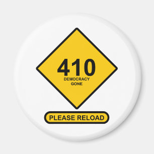 Fout 410: Democracy Gone Magneet
