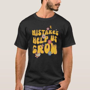 Fouten helpen ons om positieve retroleraren terug t-shirt