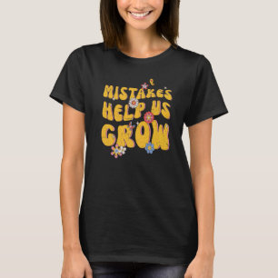 Fouten helpen ons om positieve retroleraren terug t-shirt