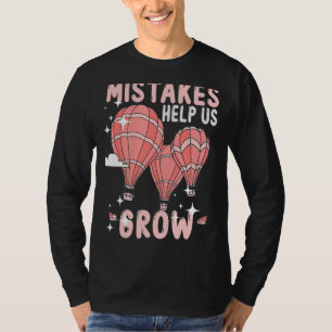 Fouten helpen ons terug te groeien naar school Mot T-shirt