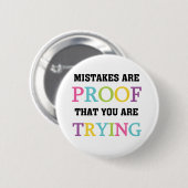 Fouten zijn een bewijs dat je probeert ronde button 5,7 cm (Voorkant /achterkant)