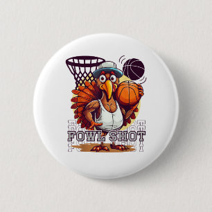 Fowl shot - Happy Thanksgiving Funny Turkije Baske Ronde Button 5,7 Cm