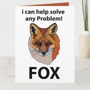 Fox Ik kan elk probleem helpen oplossen Funny Fox Kaart