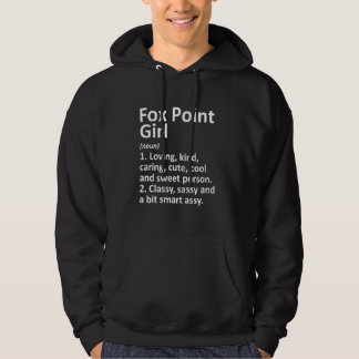 Fox Point Meisje Wi Wisconsin Grappige Stad Home R Hoodie