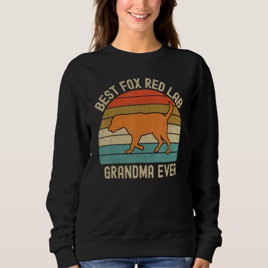 Fox Red Lab Grandma Best Ever Labrador Retriever Trui (Voorkant)
